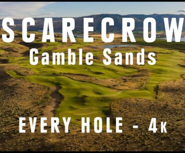 SCARECROW, Gamble Sands - Every Hole 4k