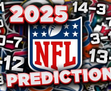 2025 NFL WIN-LOSS Predictions for All 32 Teams – Who's Crashing and Who's Dominating?!