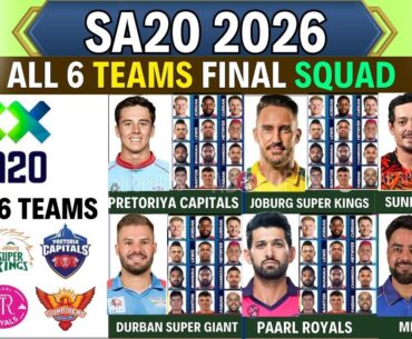 SA20 2026 Squads  | SA20 2026 all 6 teams squads | South Africa t20 league 2026 |SA20 2025-26 squads