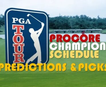 PROCORE CHAMPIONSHIP 2025 | PREDICTIONS & PICKS