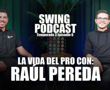Raúl Pereda | La vida de un profesional de golf