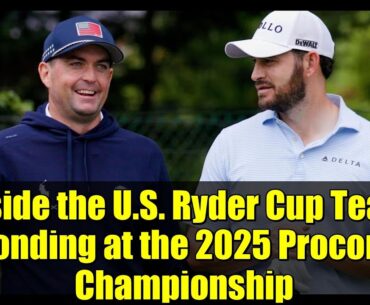 Inside the U.S. Ryder Cup Team Bonding at the 2025 Procore Championship | PGA TOUR