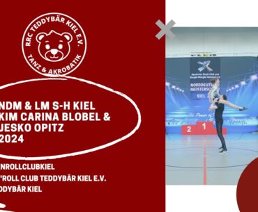Kim Carina Blobel & Jesko Opitz Endrunde AKRO B-Klasse - NDM & LM S-H Kiel 2024