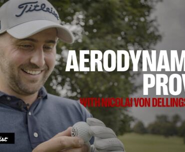 Aerodynamics Proven with Nicolai von Dellingshausen: Ball Flight