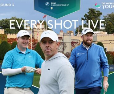 LIVE | Rory McIlroy, Shane Lowry, Robert MacIntyre | 2025 BMW PGA Championship Day 3