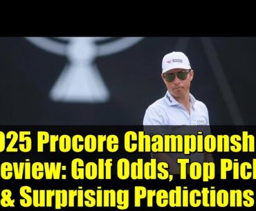 2025 Procore Championship Preview: Golf Odds, Top Picks & Surprising Predictions