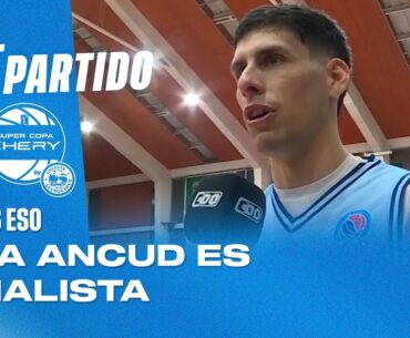 Postpartido: ABA Ancud clasifica a la final - Semis ABAvsESO Super Copa CHERY by Cecinas Llanquihue