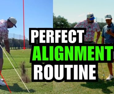 THE PERFECT GOLF ALIGNMENT ROUTINE!