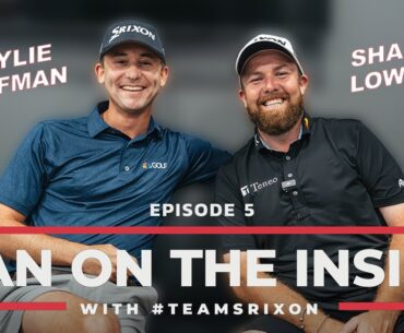 Ep. 5 "Man On The Inside" at The BMW Championship with Smylie Kaufman | Shane Lowry