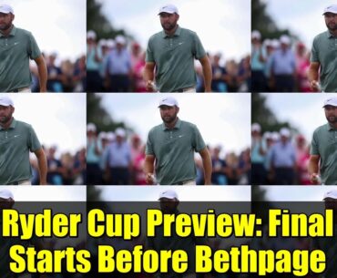 Ryder Cup Preview: Final Starts Before Bethpage