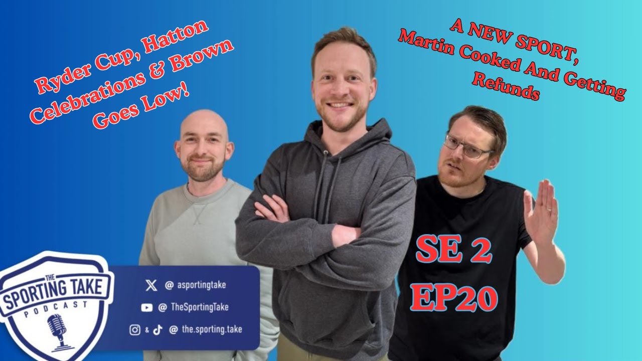 The Sporting Take Podcast Season 2 Episode 20! Ryder Cup, A New Sport? HMRC Guy! #podcast The Sporting Take Podcast Season 2 Episode 20! Ryder Cup, A New Sport? HMRC Guy! #podcast