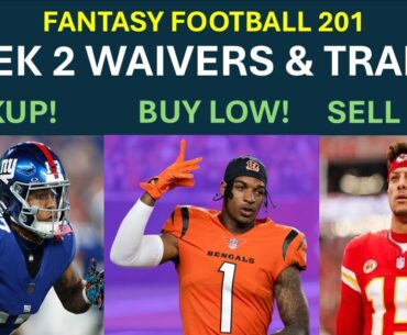 Week 3 Waiver Wire, Buy Low, and Sell High - Fantasy Football 201