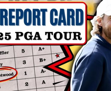 2025 PGA Tour Season Review | BIGGEST Surprises, Busts & Report Cards