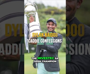 Caddie Confessions with Dylan Naidoo ⛳️🏆