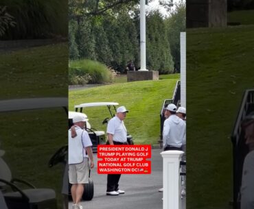 PRESIDENT DONALD J TRUMP PLAYING GOLFTODAY AT TRUMPNATIONAL GOLF CLUBWASHINGTON DC! #donaldtrump