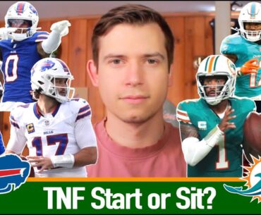 START or SIT? Buffalo Bills vs Miami Dolphins | Week 3 Thursday Night Football 2025