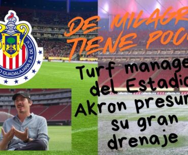 ¿Milagro rojiblanco? Turf manager del Estadio Akron presumió el gran drenaje en el Chivas vs. Tigres