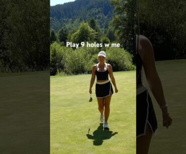 Play 9 holes w me #golf