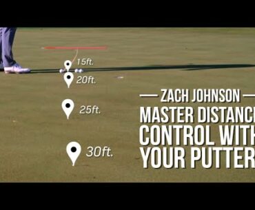 Zach Johnson's Putting Drills - Master Distance Control and Avoid 3 Putts
