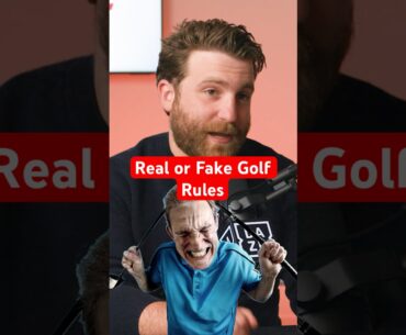 Real or Fake Golf Rules