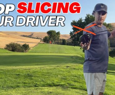 STOP Slicing The Golf Ball With Your Driver