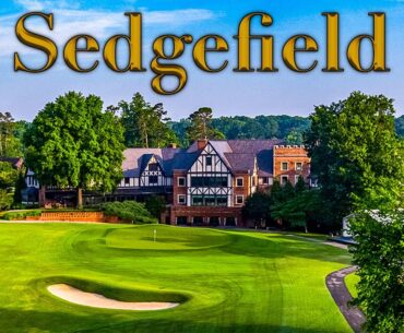 Inside One of North Carolina's Top Private Golf Courses - Sedgefield Country Club