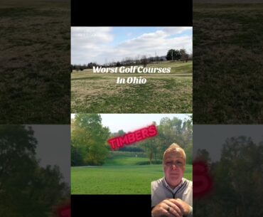 What Are the Worst Golf Courses in Each State? (Ohio)