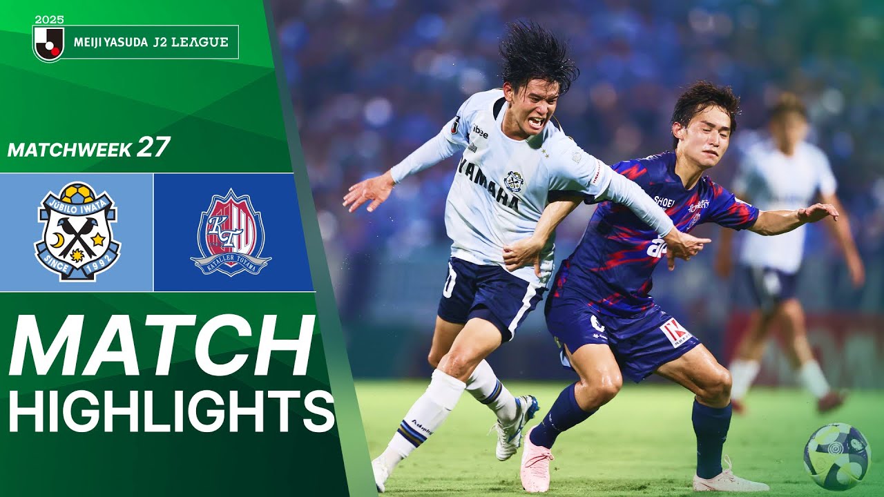Jubilo Iwata vs Kataller Toyama – Game Highlights | 2025 J2 LEAGUE | MW27 Jubilo Iwata vs Kataller Toyama - Game Highlights | 2025 J2 LEAGUE | MW27