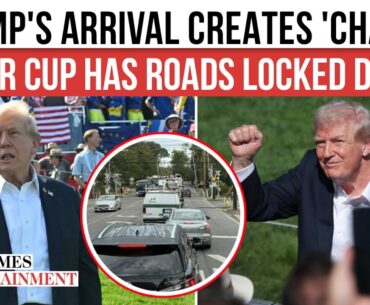 Trump, Kai At Ryder Cup: Day 1 Kicks Off With Mayhem; POTUS Arrival Sparks Security Clampdown