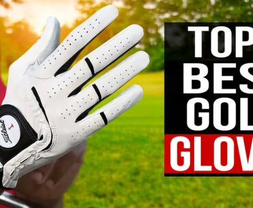 Top 5 Best Golf Gloves in 2025 | Best Choices for Grip & Performance