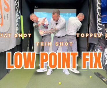 Master Low Point Control | Stop Thin, Fat and Topped Shots for Good