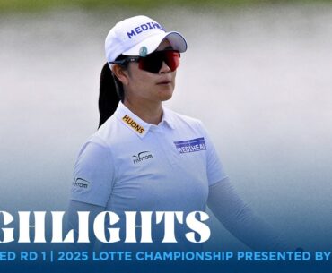 Condensed Rd. 1 Highlights | 2025 LOTTE Championship presented by Hoakalei