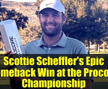 Scottie Scheffler's Epic Comeback Win at the Procore Championship | 2025 PGA Tour Highlights