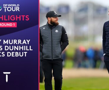 Round 1 Highlights | 2025 Alfred Dunhill Links Championship