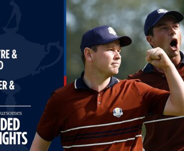 MacIntyre/Hovland vs Henley/Scheffler Extended Highlights | Saturday Foursomes | 2025 Ryder Cup