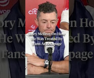 Rory McIlroy on how he was treated by opposing fans at Bethpage.