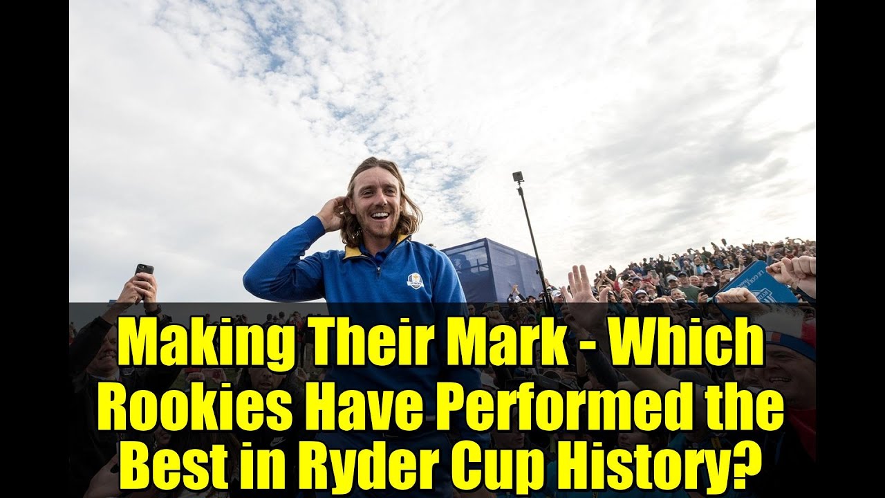Making Their Mark – Which Rookies Have Performed the Best in Ryder Cup History? Making Their Mark - Which Rookies Have Performed the Best in Ryder Cup History?