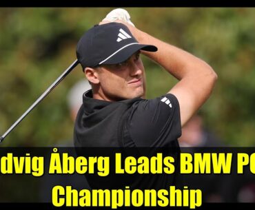 Ludvig Åberg Leads BMW PGA Championship | Rory McIlroy Trails After Dramatic Opening Round Ludvig Åberg Leads BMW PGA Championship | Rory McIlroy Trails After Dramatic Opening Round