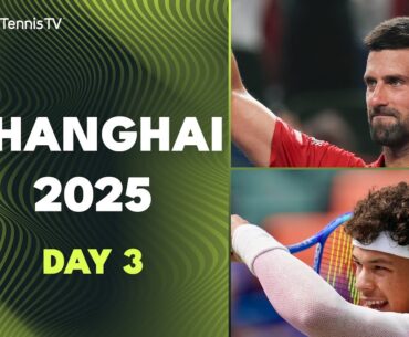 Djokovic Returns vs Cilic; Shelton, Fritz, Ruud Also Feature | Shanghai 2025 Day 3 Highlights Djokovic Returns vs Cilic; Shelton, Fritz, Ruud Also Feature | Shanghai 2025 Day 3 Highlights