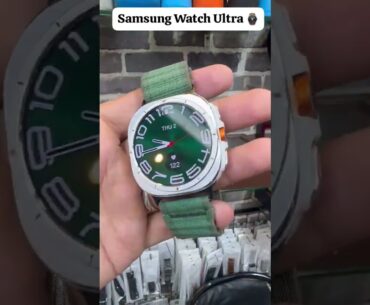 Samsung Galaxy Watch ultra review 360|| Samsung ki watch ultra #watch #samsung #ultra #ultrawatch