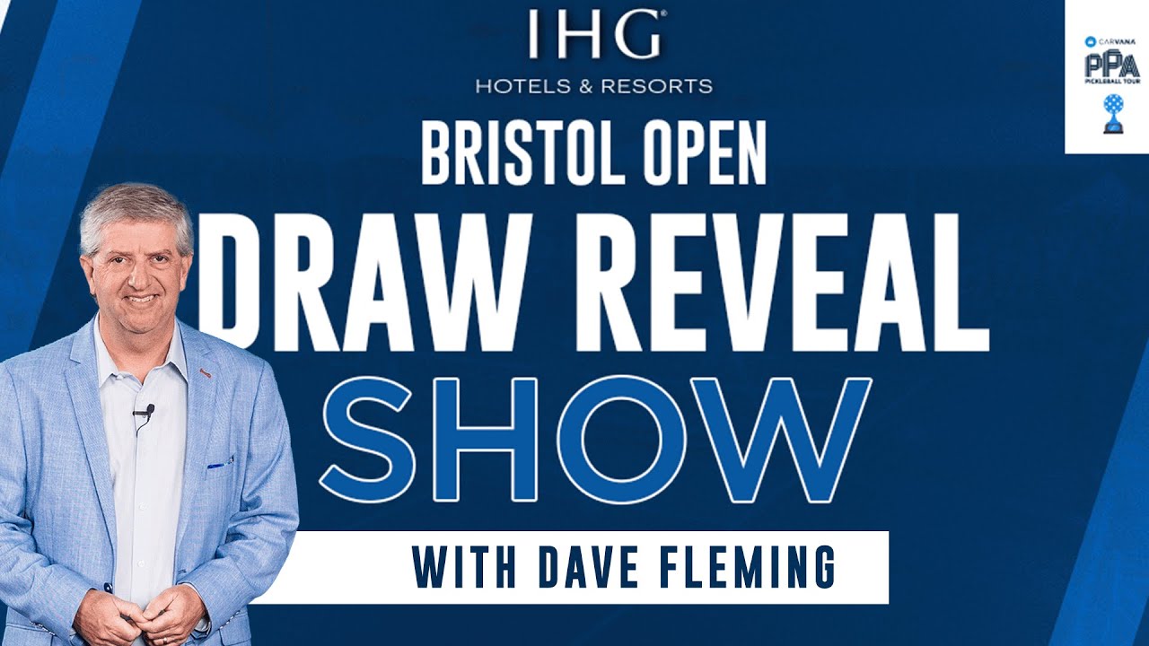 IHG Hotels & Resorts Bristol Open Draw Reveal Show IHG Hotels & Resorts Bristol Open Draw Reveal Show