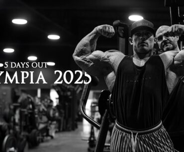 5 DAYS OUT MR OLYMPIA 2025