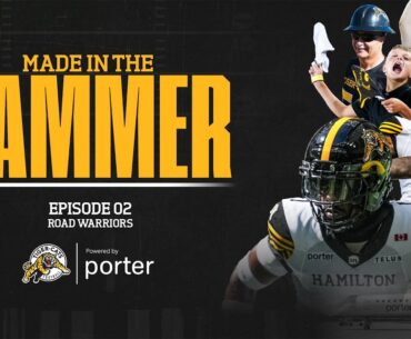 Episode 2 – Road Warriors | Made in the Hammer Docuseries | Powered by @PorterAirlines Episode 2 – Road Warriors | Made in the Hammer Docuseries | Powered by @PorterAirlines