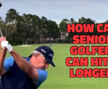 How Can Senior Golfers Hit The Ball Longer? How Can Senior Golfers Hit The Ball Longer?