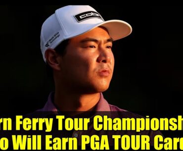 Korn Ferry Tour Championship: Who Will Earn PGA TOUR Cards?