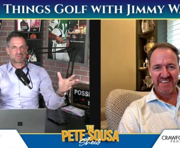 The Pete Sousa Show LIVE! Jimmy Walker Joins Us to Talk Ryder Cup, We Talk Dabo Swinney