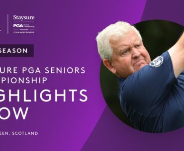 Staysure PGA Seniors Championship 2025 Highlights Show