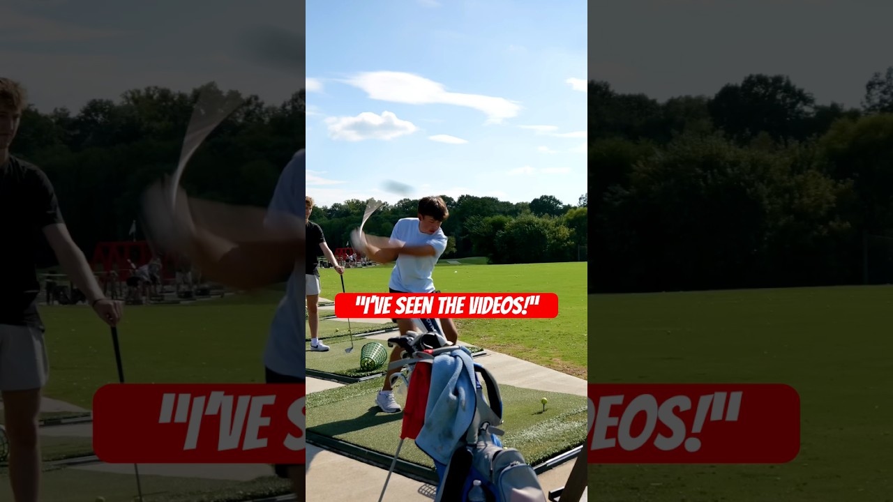 I’ve seen the videos! "I've seen the videos!"