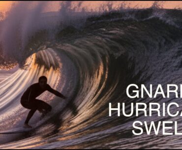 HURRICANE GNARDA — The Craziest Waves of the Swell _. Never Before Seen Surfing Footage