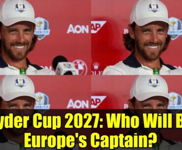 Ryder Cup 2027: Who Will Be Europe's Captain? | Fleetwood's Pick: Francesco Molinari